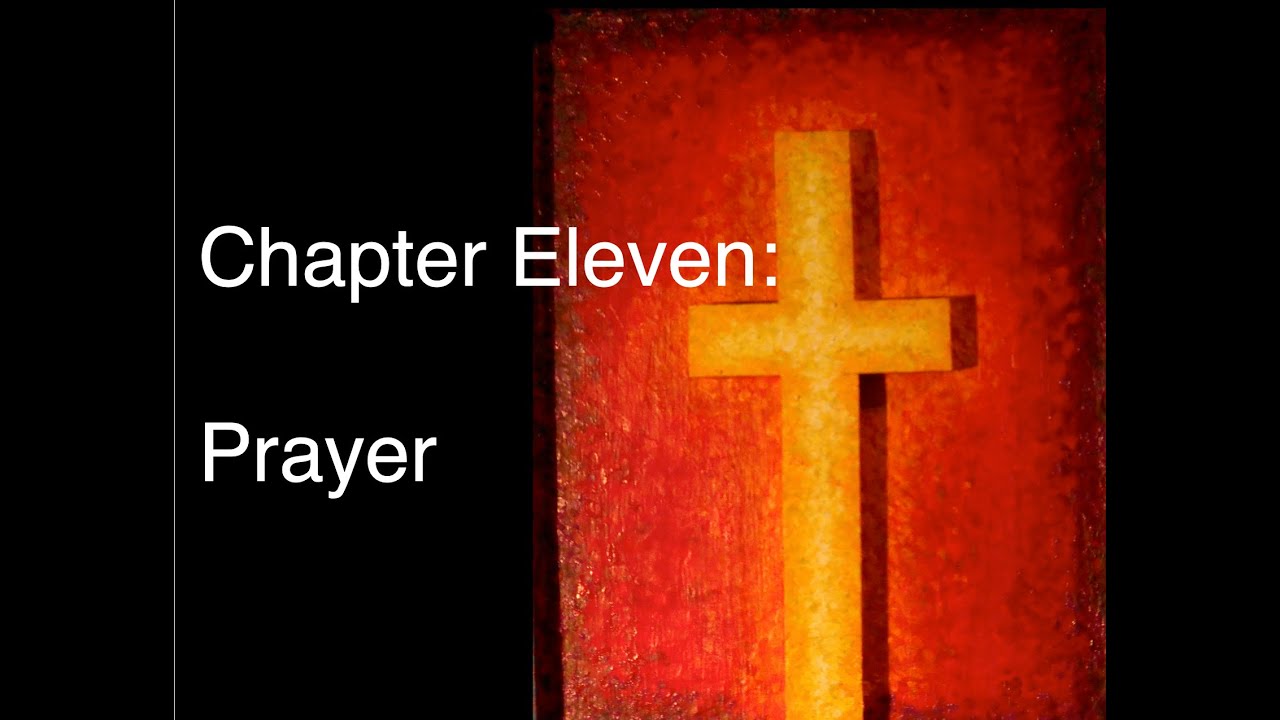 Howard Storm: Befriend God: Life with Jesus: Chapter 11: Prayer
