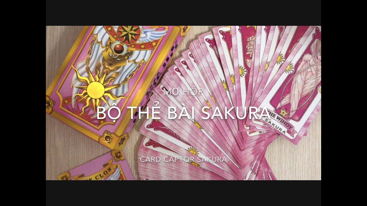 MỞ HỘP BỘ BÀI SAKURA: UNBOXING THE SAKURA CARD