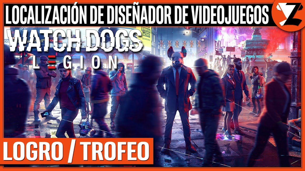 Watch Dogs Legion - Localizaci&oacute;n de Dise&ntilde;ador de Videojuegos: Trofeo / Logro Metajuego (Meta-Gaming)