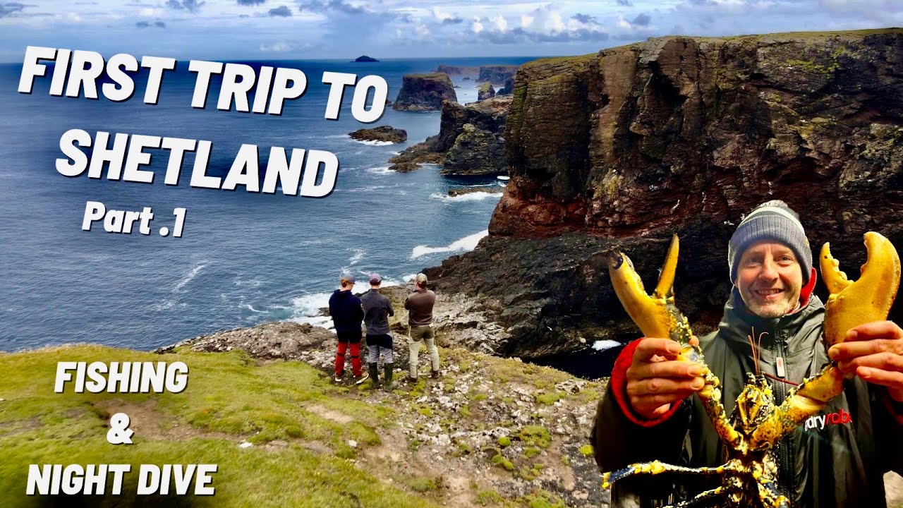 FIRST FISHING TRIP to SHETLAND , Night dive and big lobsters Part 1 (Episode 83)