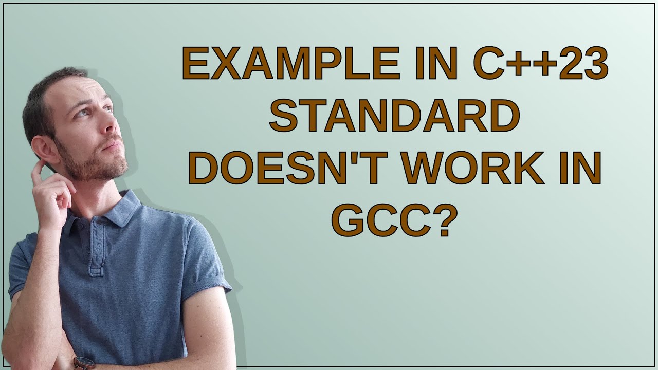 Example in C++23 standard doesn't work in gcc?