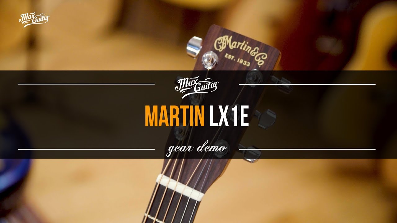 Martin LX1E Little Martin Demo!