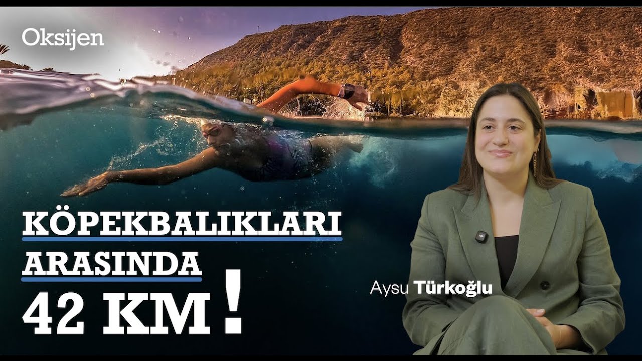 Aysu T&uuml;rkoğlu | Rekortmen y&uuml;z&uuml;c&uuml;m&uuml;z&uuml;n zorlu m&uuml;cadeleleri | Kaiwi | Manş