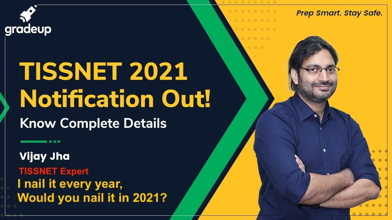 TISSNET 2021 Notifications Out!! | Exam Dates, New Pattern, Selection Process, Syllabus | Gradeup