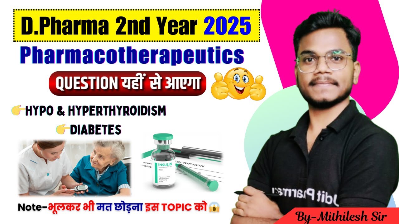 Pharmacotherapeutics Imp Question | Hypo & hyperthyroidism | Diabetes | D.Pharma 2nd Year Imp. Ques
