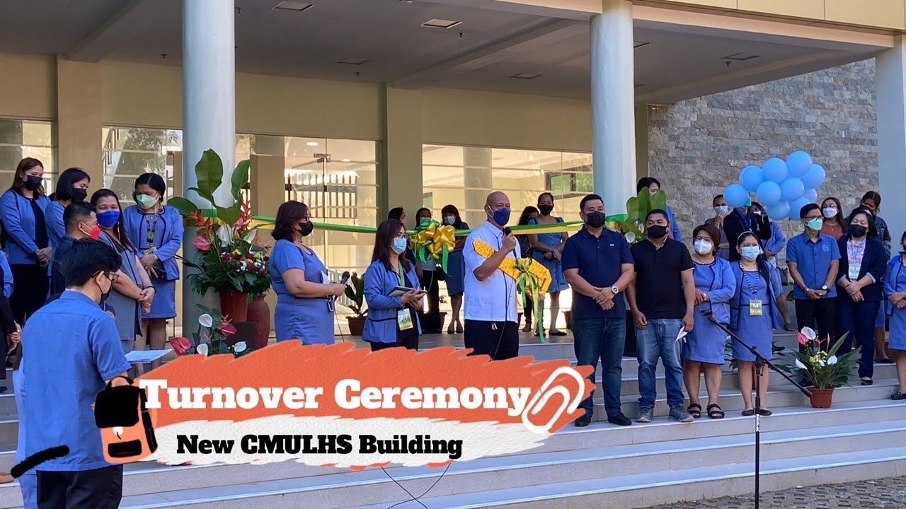 Turnover Ceremony of the New CMULHS Building