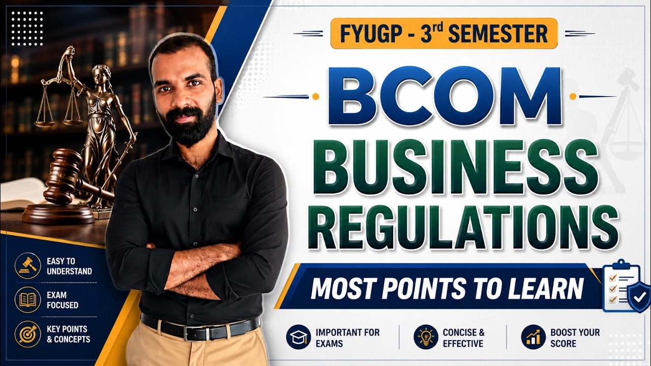 FYUGP   3RD SEM BCOM    BUSINESS REGULATIONS  IMPORTANT POINTS
