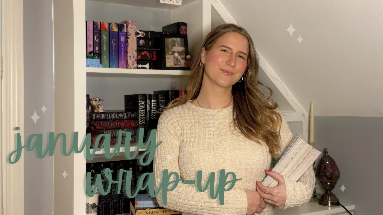 january reading wrap-up | everything I read, stats & february excitement