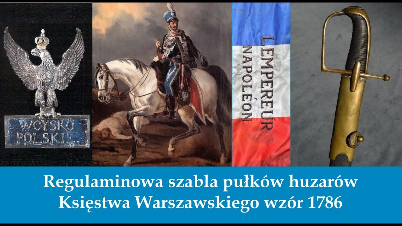 Najpiękniejsza szabla polskiej kawalerii epoki napoleońskiej ?