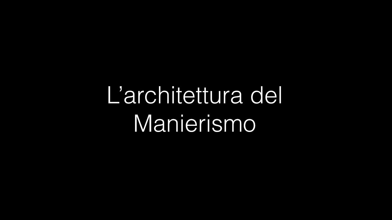 Architettura del Manierismo