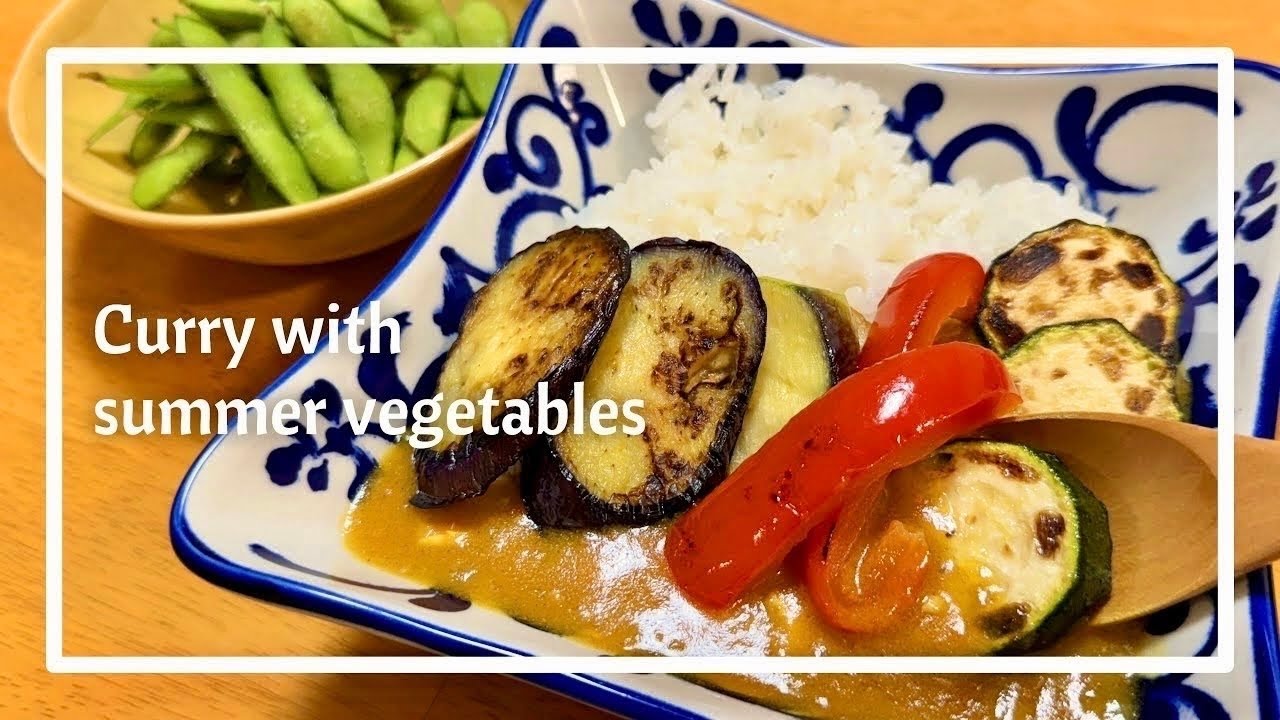 Curry with summer vegetables | Ep.169