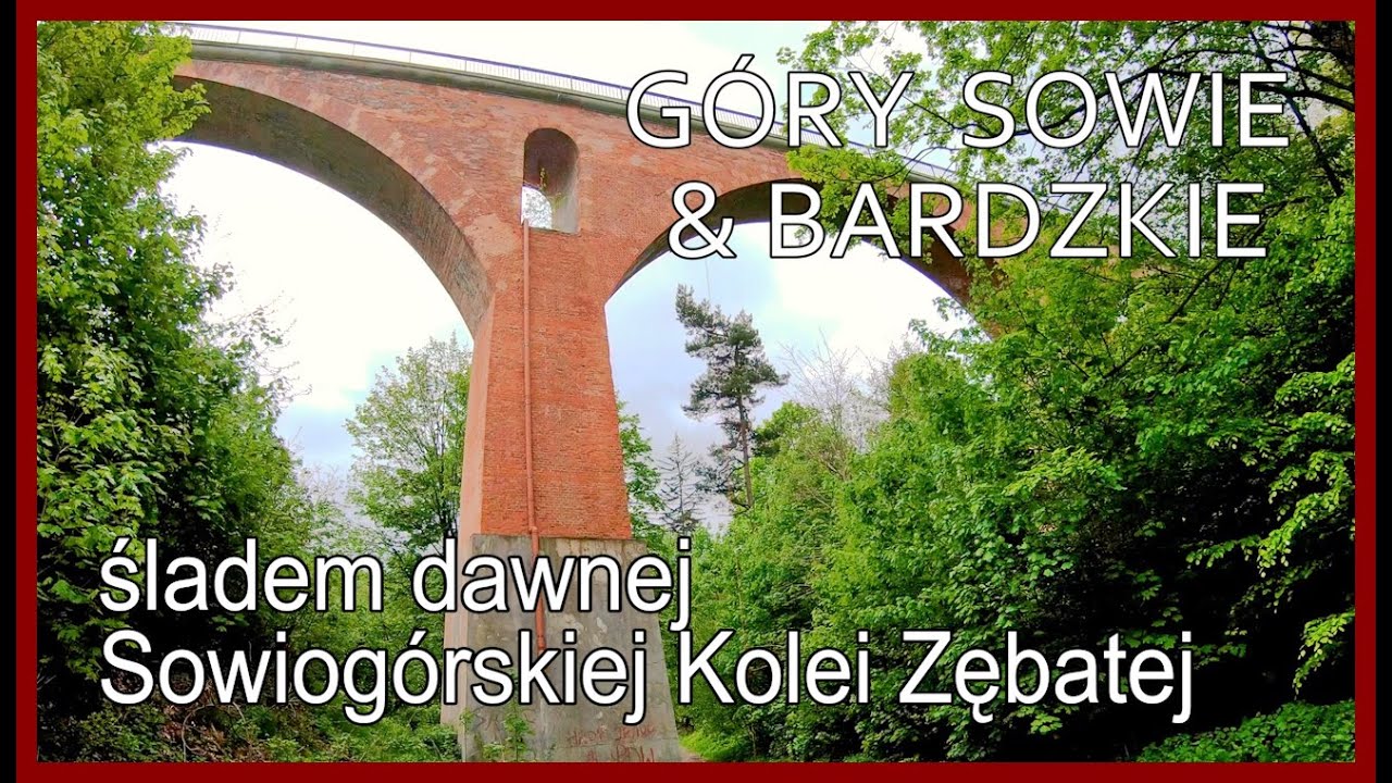 🇵🇱 Сова и Бардские горы • по следам бывшей Совегорской зубчатой ​​железной дороги