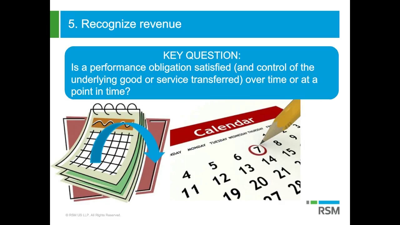 Step 5: Recognize revenue | Revenue Recognition and ASC 606