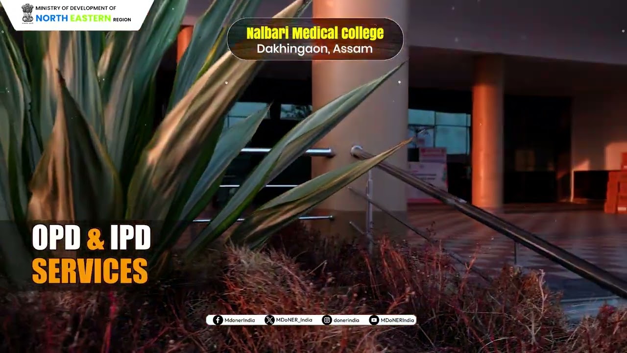 Nalbari Medical College, Assam&mdash;a landmark in the healthcare sector&mdash;stands 65 km from Guwahati.