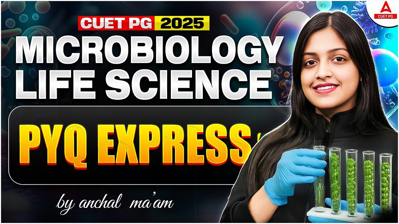 CUET PG 2025 | Microbiology & Life Science PYQ Express 🚀 Exam से पहले ये देख लो बस ✅