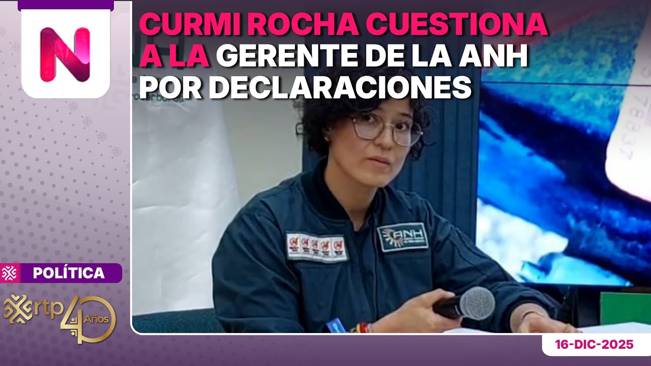 Curmi Rocha cuestiona a la gerente de la ANH por declaraciones sobre presunta corrupción