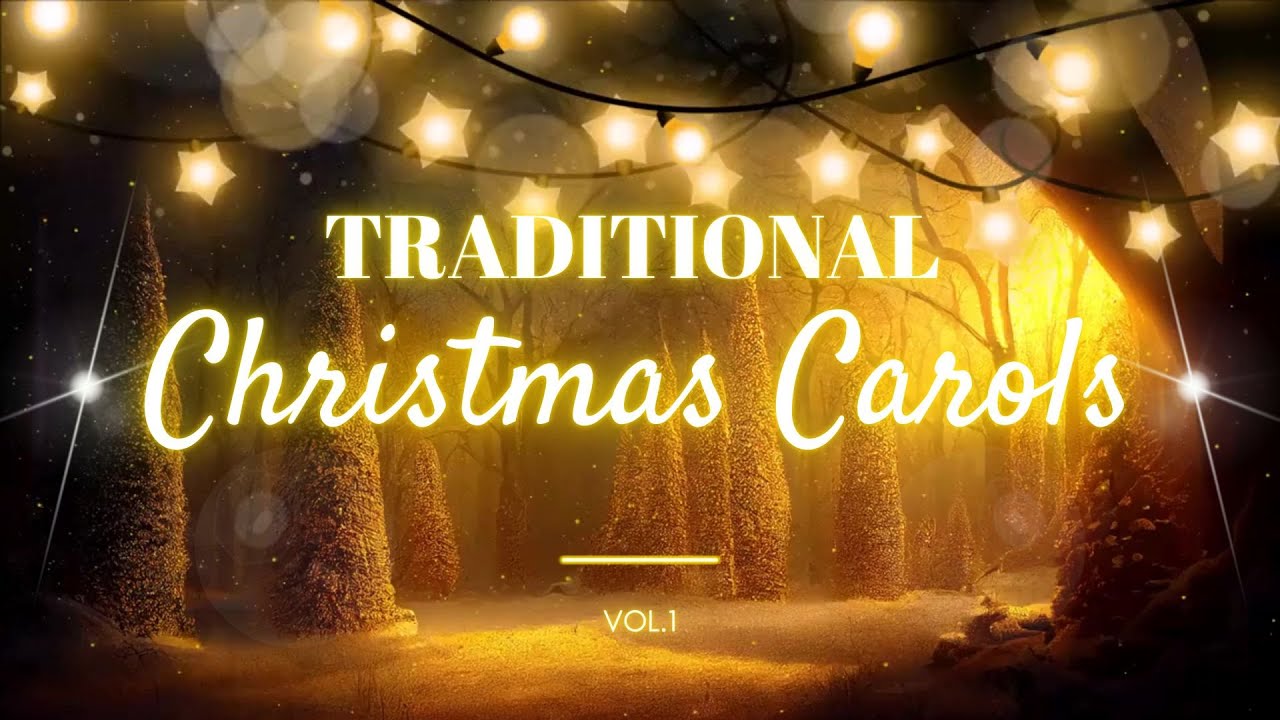 Traditional Christmas Carols – CD1 (Classic Holiday Songs)