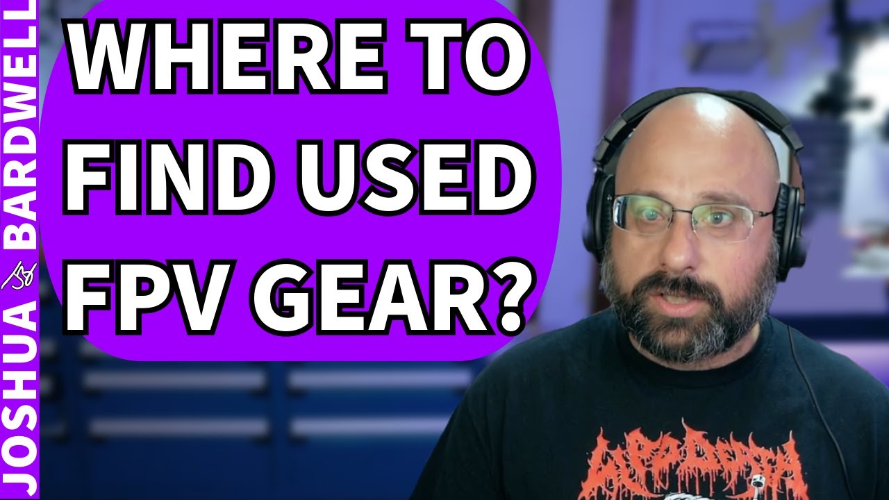 Where Can I Find Used FPV Gear To Buy? - FPV Questions