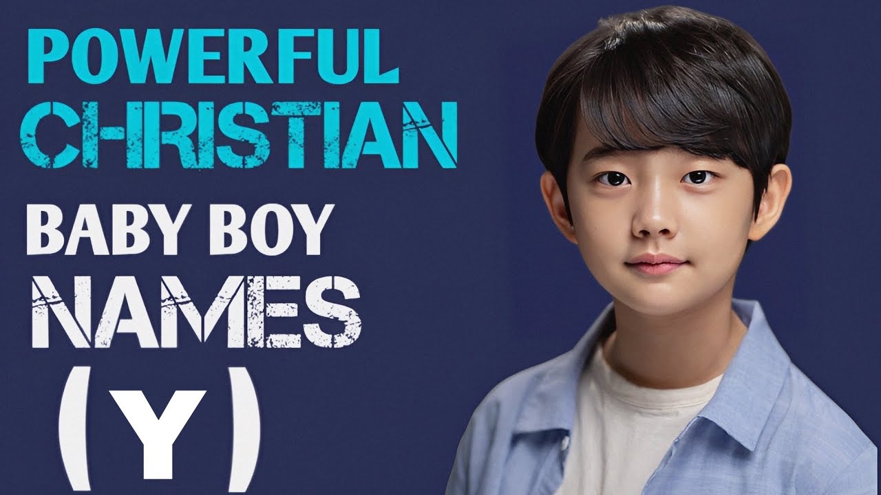 14 Awesome Christian Baby Boy Names List of Letter Y | Biblical Baby Boy Names | Parenting Aid