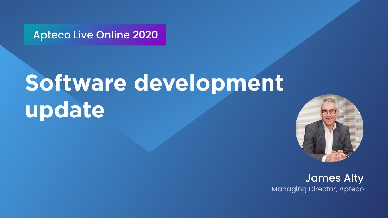 Software development update | Apteco Live 2020