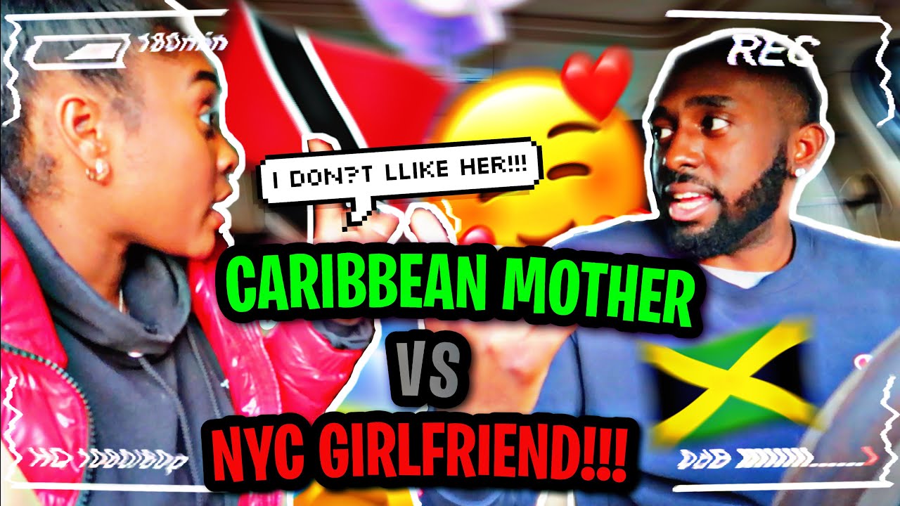 HOW CARIBBEAN MOTHERS ACT WHEN THEY MEET YOUR GIRLFRIEND!!! 😂