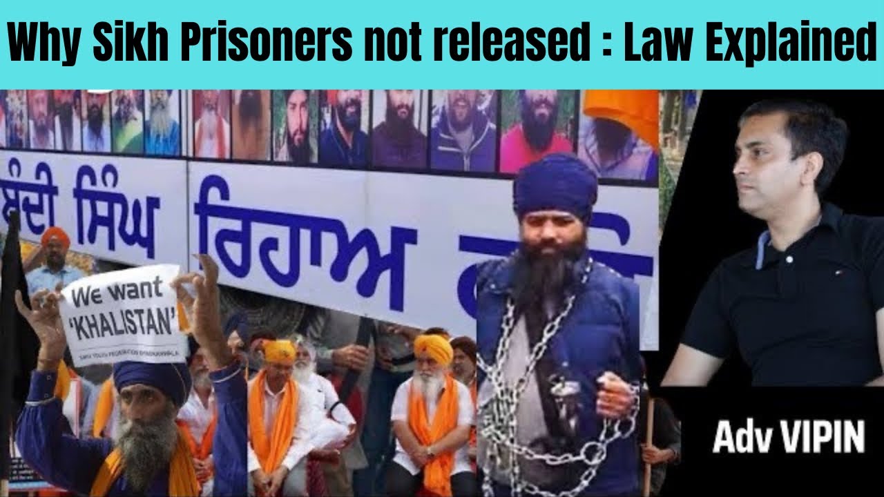 Why Sikh Prisoners not Released | Issue of Bandi Singhs | Remission and commutation | Khalistan