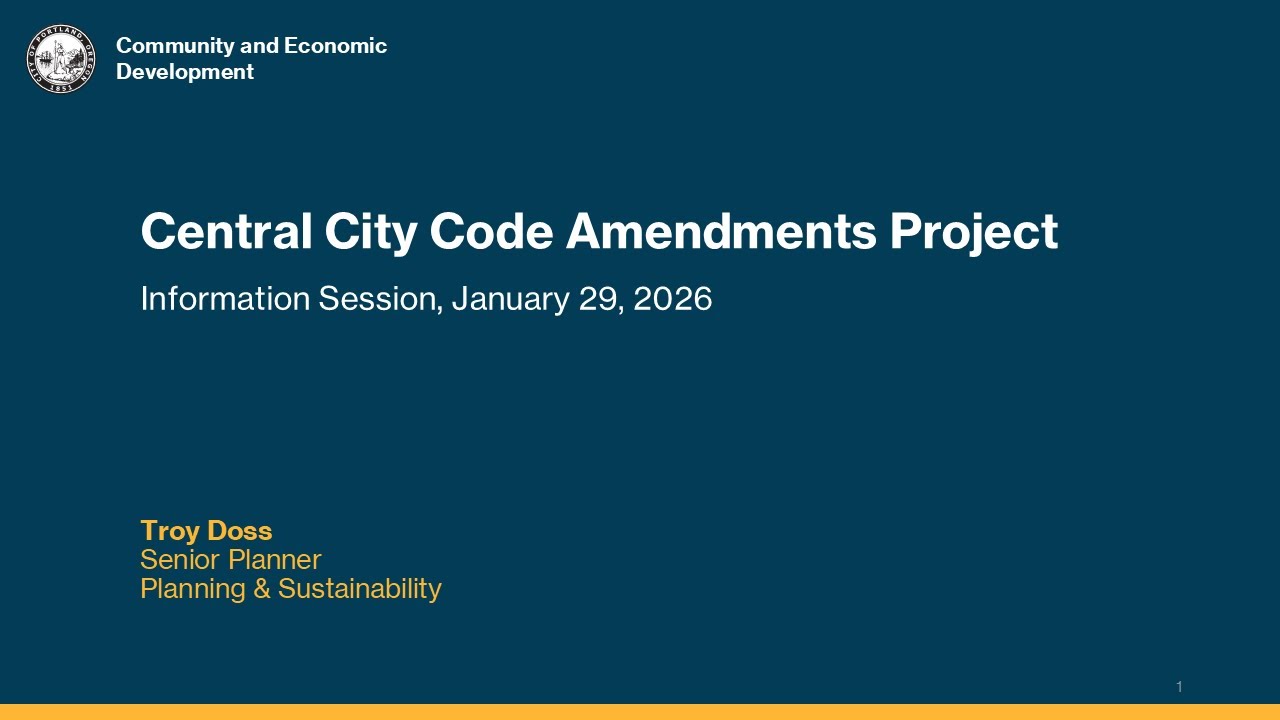Central City Code Amendments Project - Discussion Draft Information Session # 2