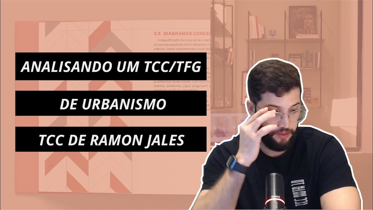 ANALISANDO UM TCC/TFG DE URBANISMO – TCC DE RAMON JALES I VITOR CLAUDINO