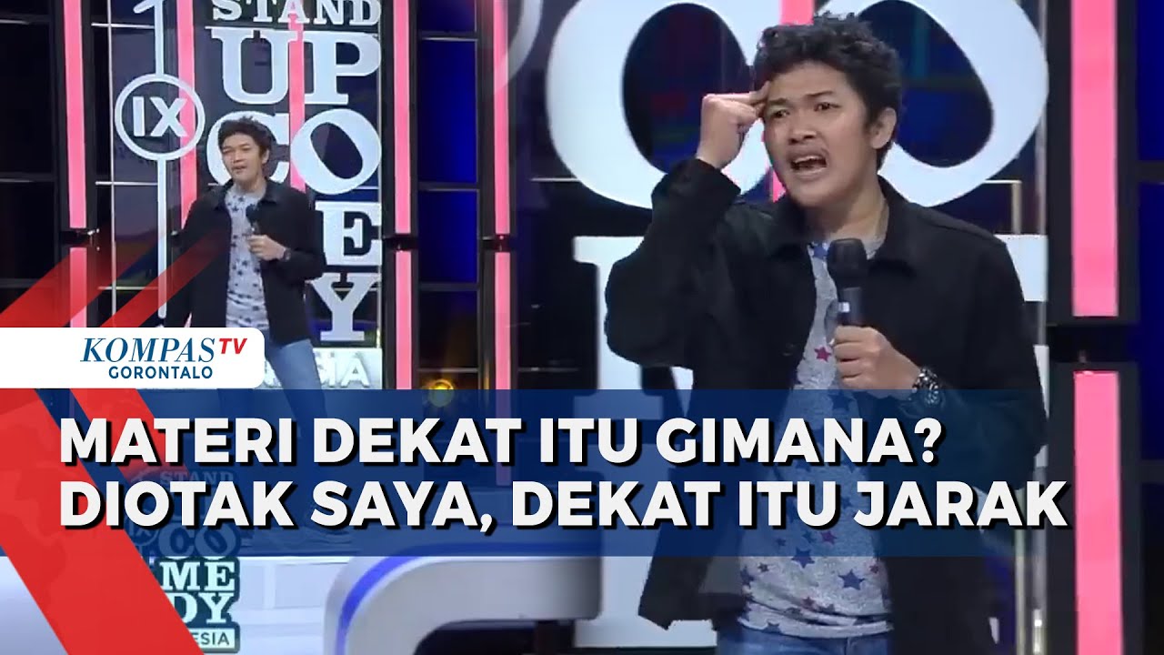 Stand Up Nopek Novian: Jujur Saya Ngak Ngerti Materi Dekat itu Gimana?Diotak Saya Dekat itu Jarak.