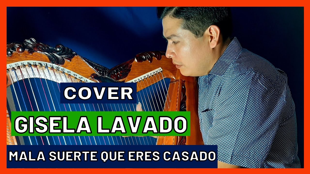 Gisela Lavado - Mala suerte que ere casado - Cover instrumental
