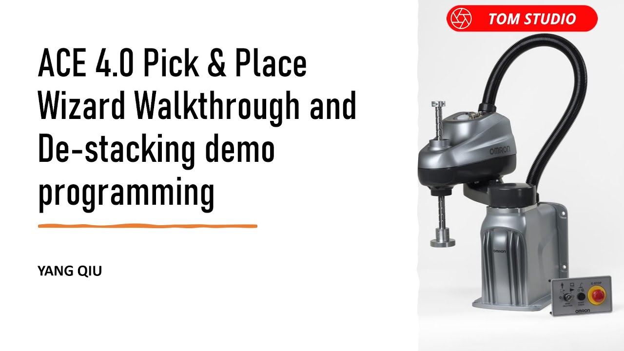 Omron ACE 4.0/i4L-350 Robot  Pick & Place Wizard Walkthrough and De-stacking demo programming