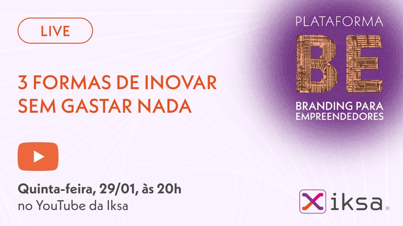 3 FORMAS DE INOVAR SEM GASTAR NADA | Live Gratuita