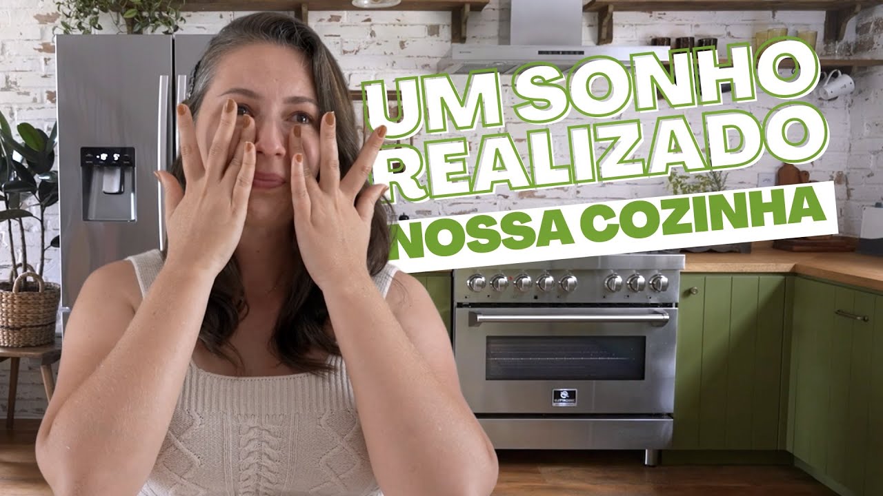 A COZINHA TÁ DO JEITINHO QUE EU SEMPRE SONHEI 🥹