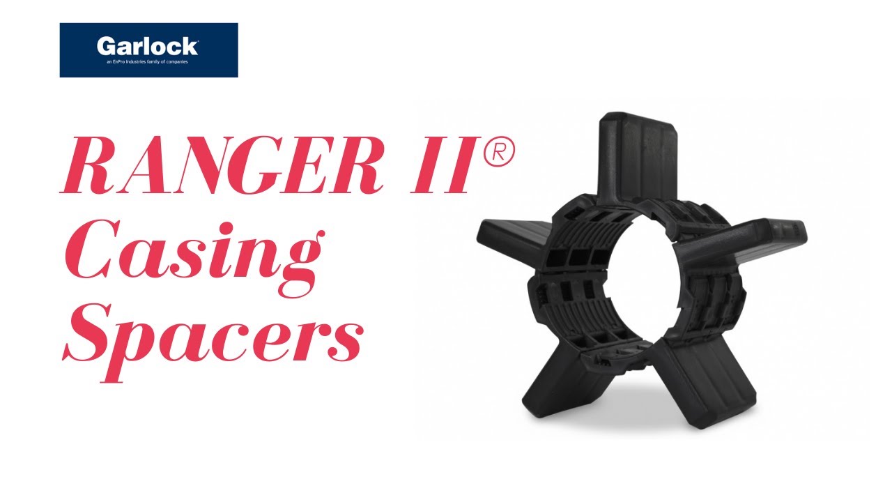 Garlock Ranger® II Casing Spacers (Formerly GPT)