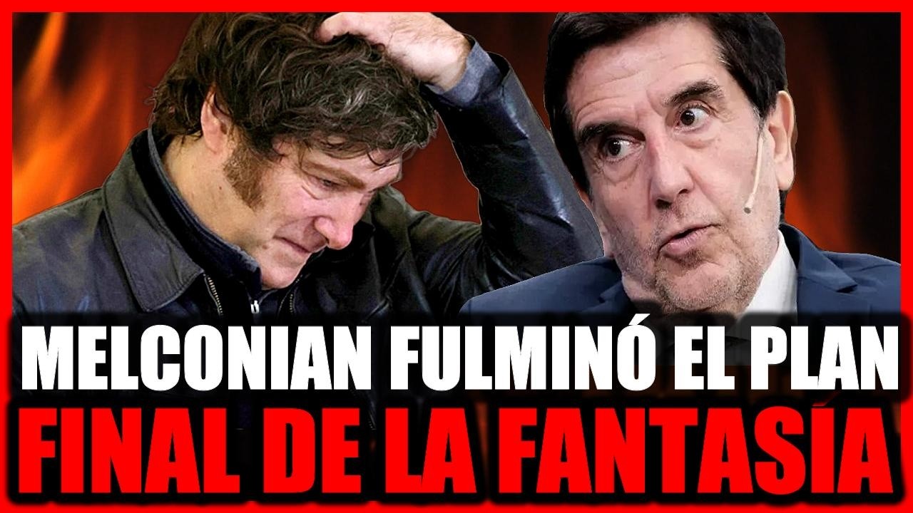 MELCONIAN DEMOLEDOR: “Este gobierno NO GENERA CONFIANZA” y alerta por la dolarización masiva