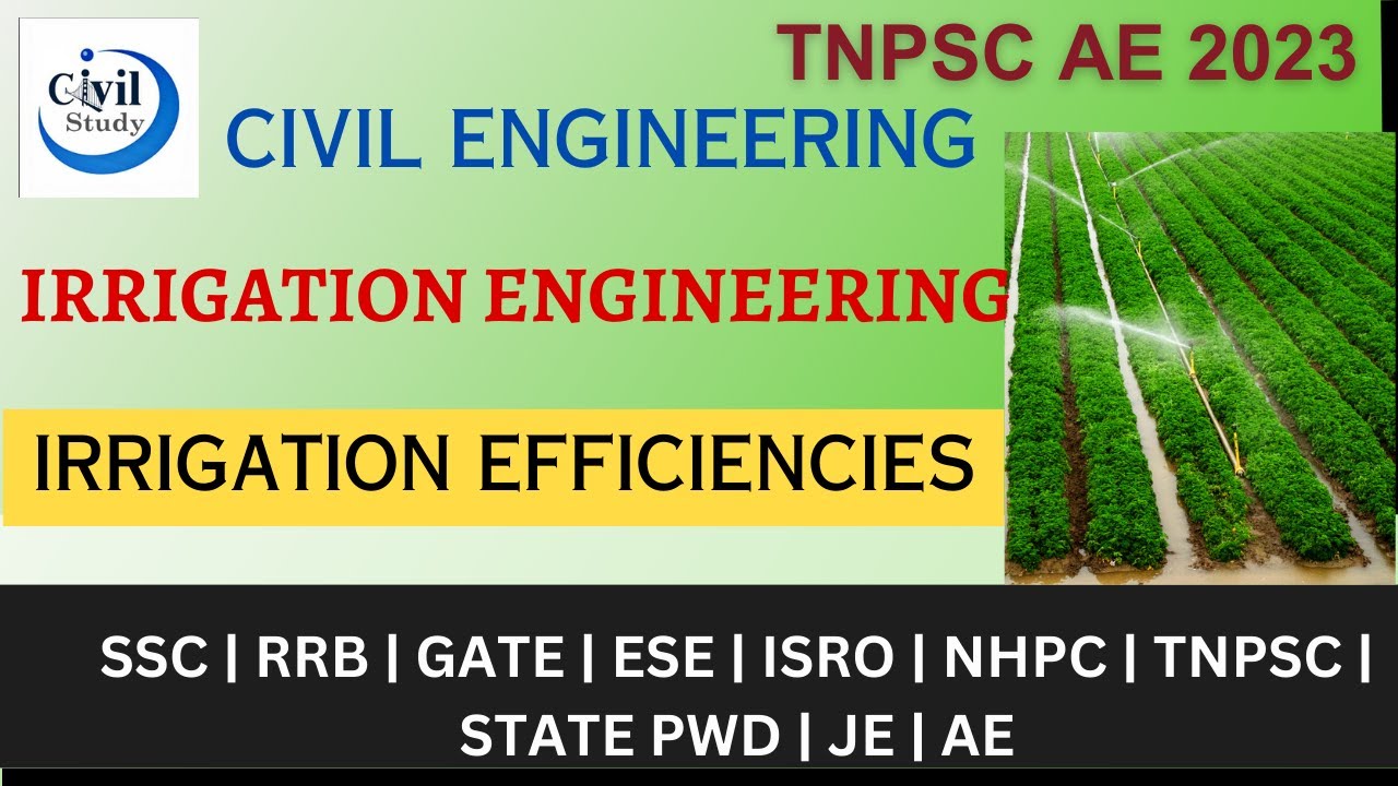 Irrigation Efficiency  | Tamil | Irrigation Engineering | Civil Engineering | Tnpsc AE 2023