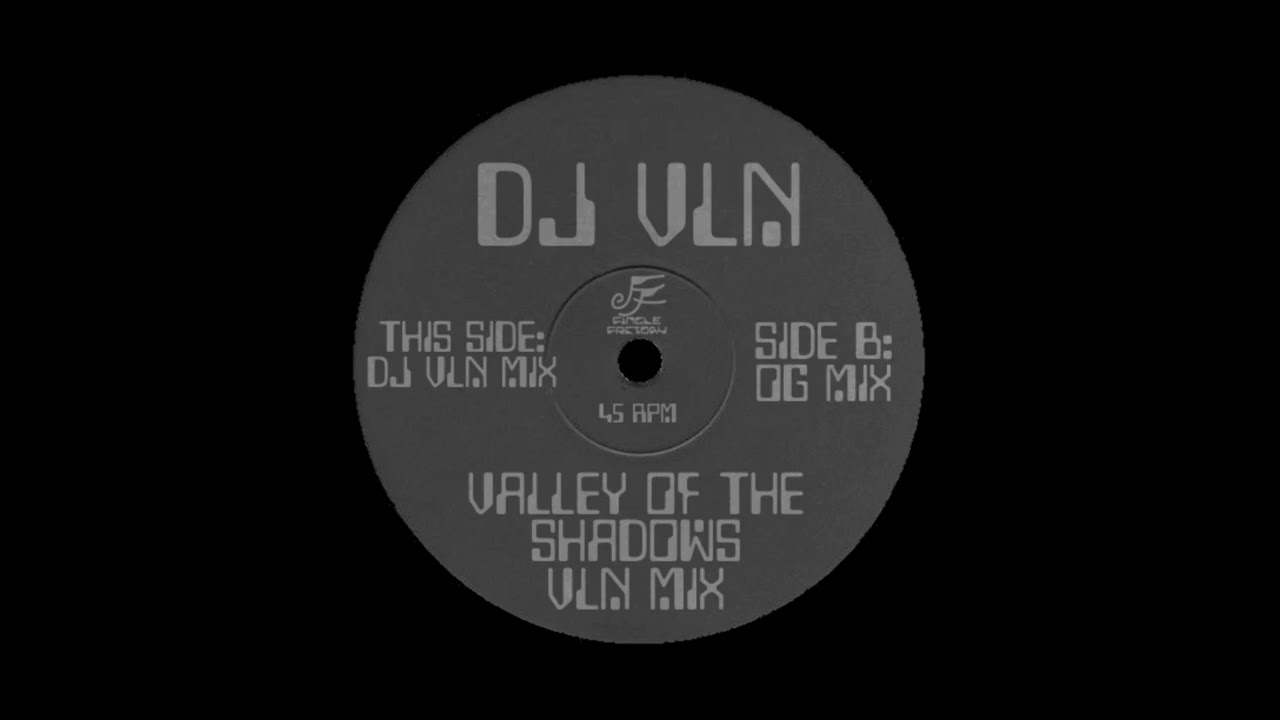 DJ VLN - Valley of the Shadows (VELNEI REMIX) 