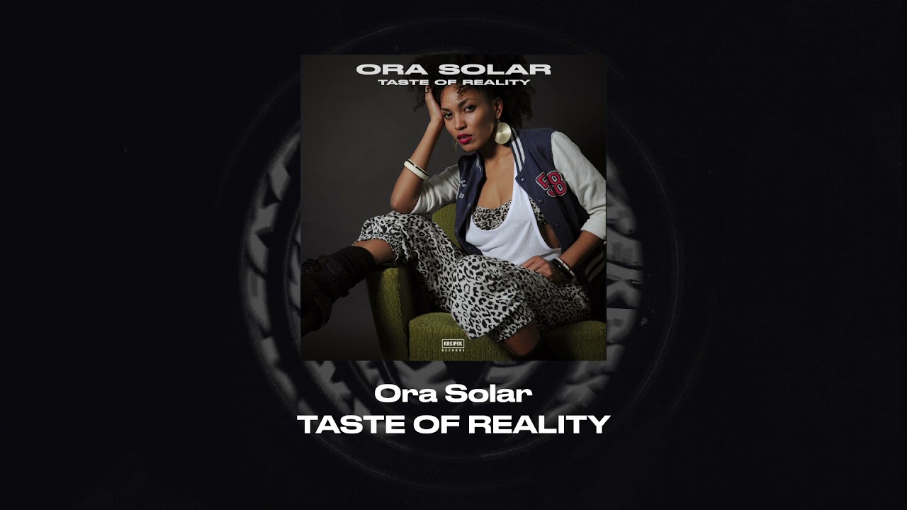 Ora Solar - Taste Of Reality [Full EP] | #Krekpek