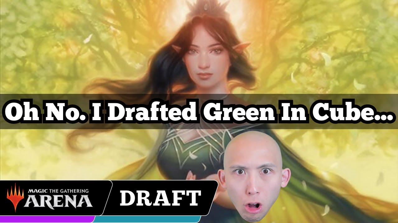 Oh No. I Drafted Green In Cube... | Powered Cube Draft | MTG Arena
