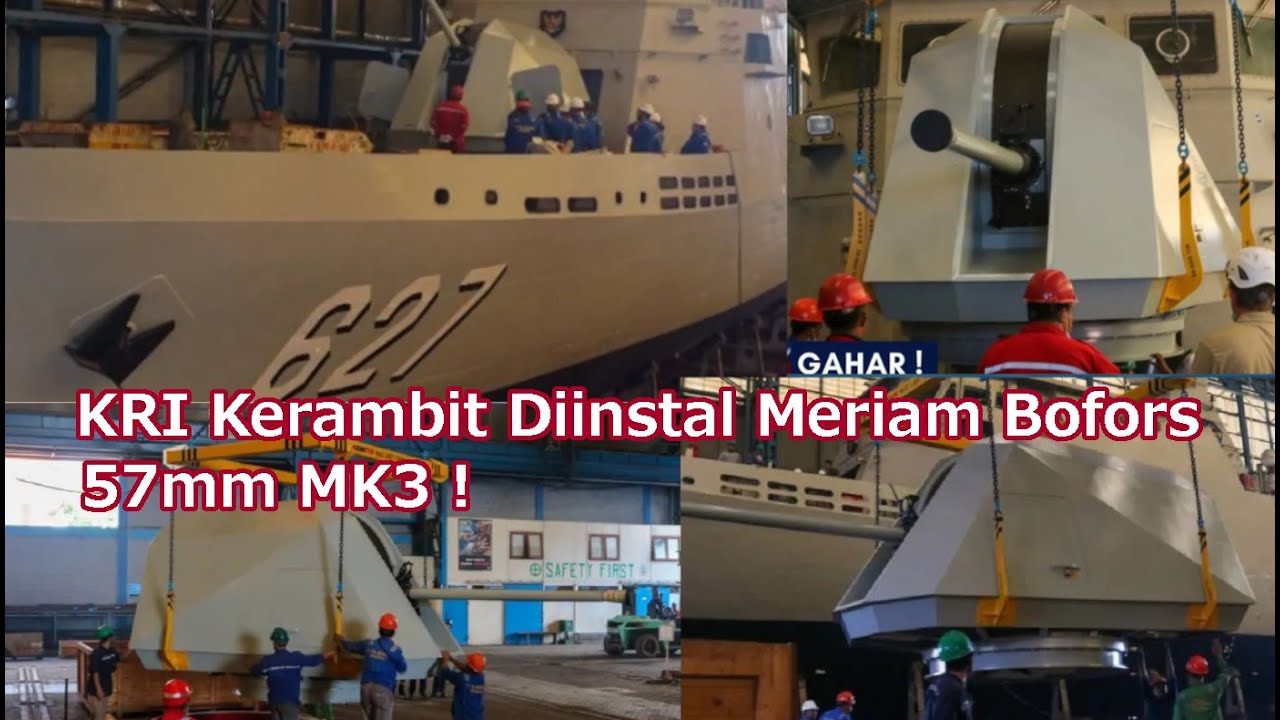 KRI Kerambit 627 Mendapatkan Meriam Bofors 57mm MK3 !!!