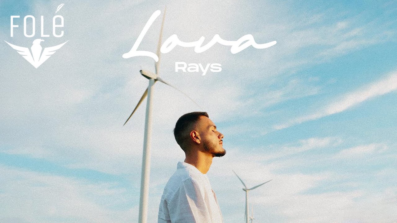Rays - Lova (Official Music Video)