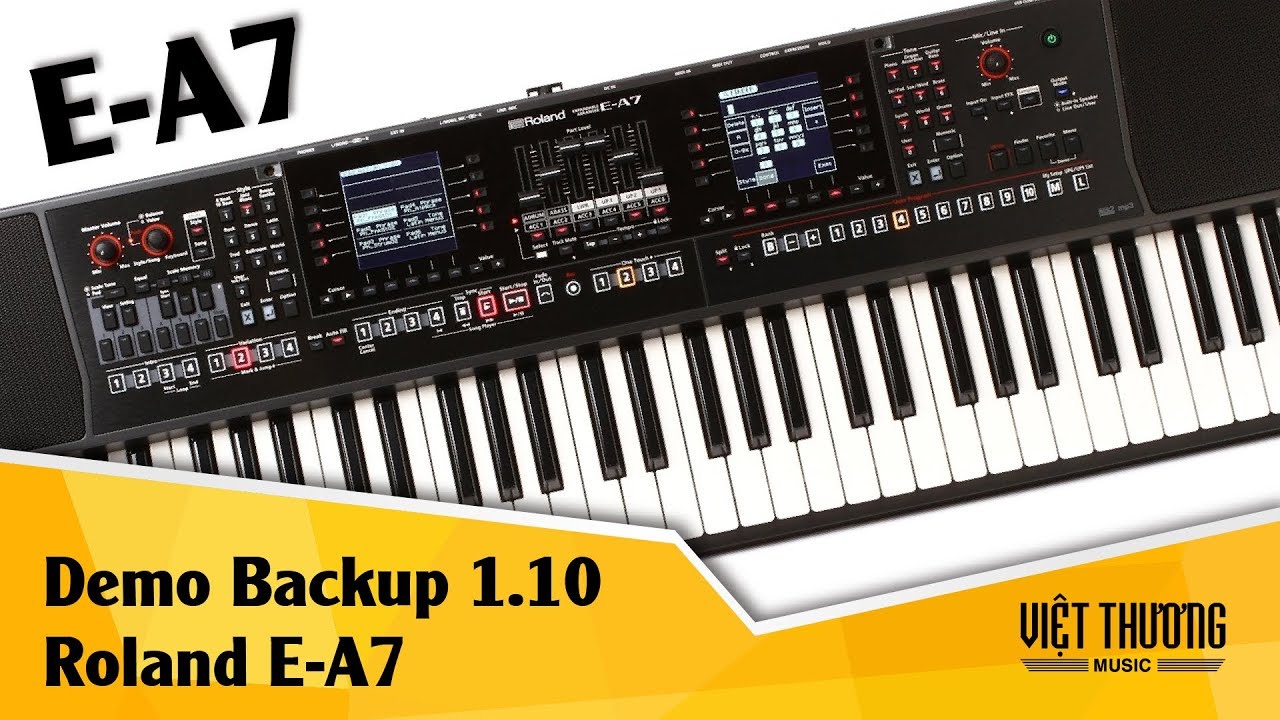 Roland E-A7: Demo bộ Backup mới 1.10 cho Roland E-A7