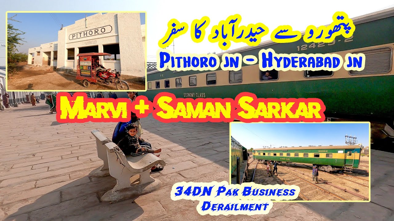 The Slow Lane | Pithoro to Hyderabad Train Travel Experience | Marvi Passenger