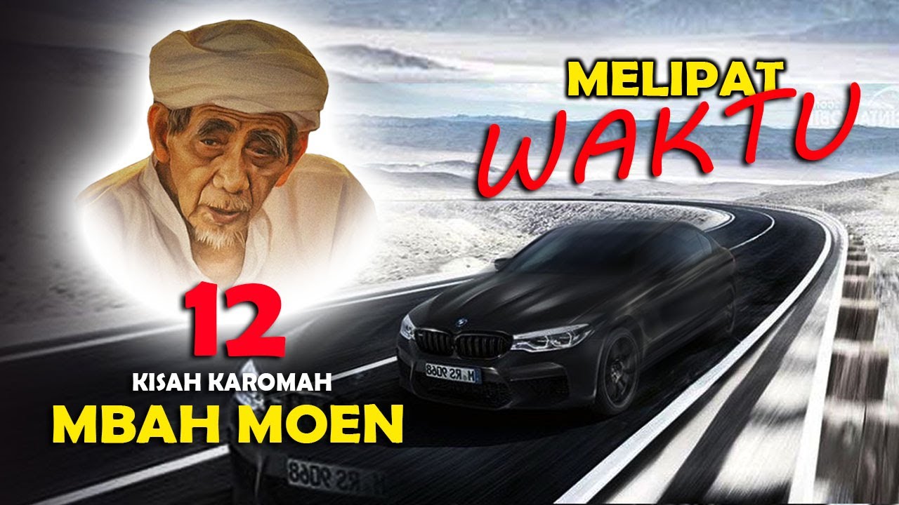 12 KISAH KAROMAH KH MAIMUN ZUBAIR MBAH MOEN, MELIPAT WAKTU