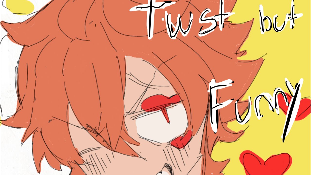 Twisted wonderland but funny (animatic)