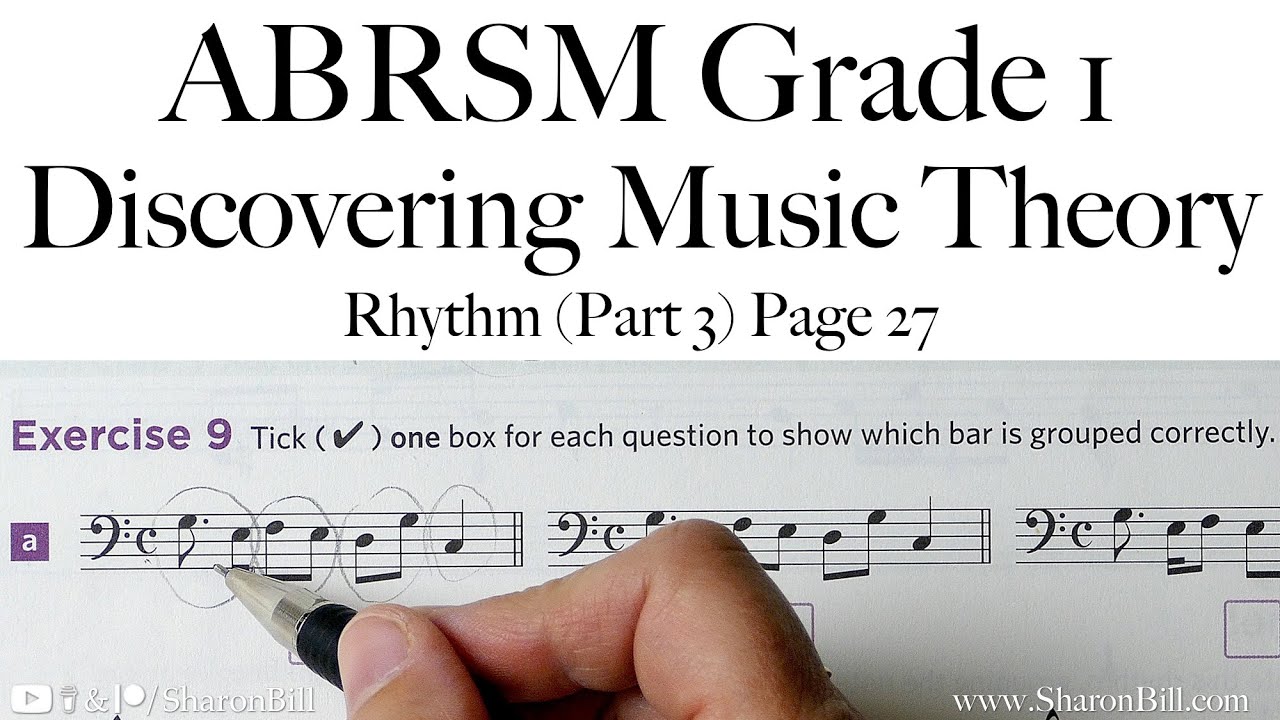 ABRSM Discovering Music Theory Grade 1 Rhythm (Part 3) Page 27 with Sharon Bill