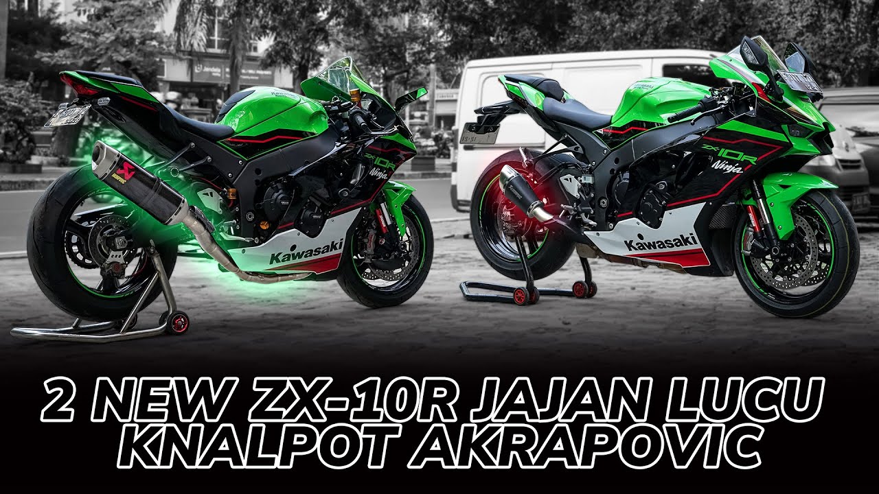 DUA ZX-10R JAJAN LUCU!! | PAKAI KNALPOT AKRAPOVIC
