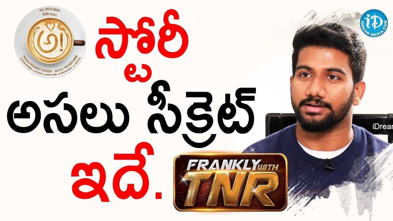 The Real Secret Behind the Awe Story - Awe Director Prashanth Varma | Frankly With TNR