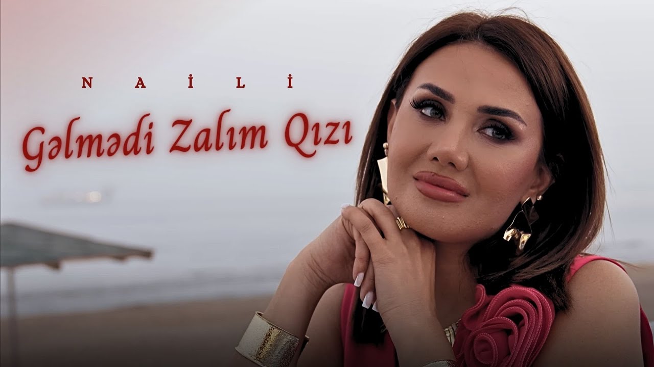 Naili - Zalim Qizi  (Official Video)