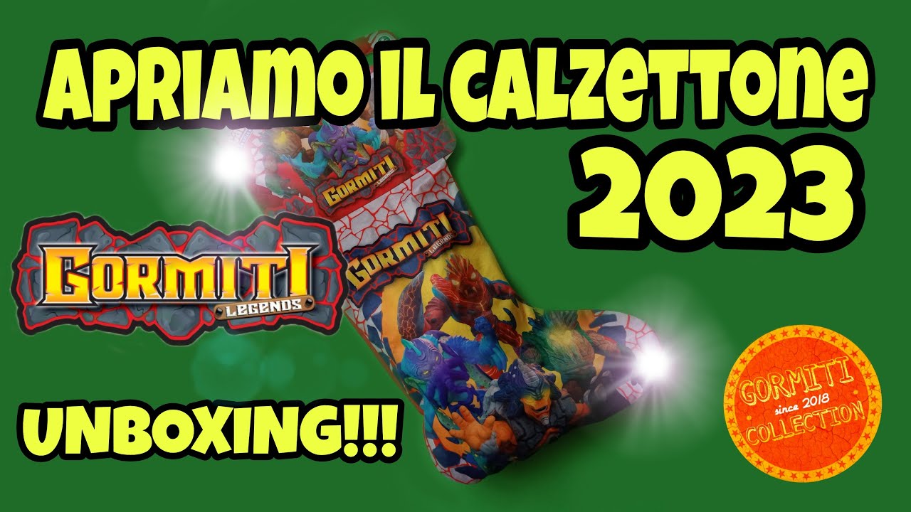 UNBOXING APRIAMO IL CALZETTONE DEI GORMITI LEGENDS 2023 BEFANA GIOCHI PREZIOSI - COSA TROVEREMO ???